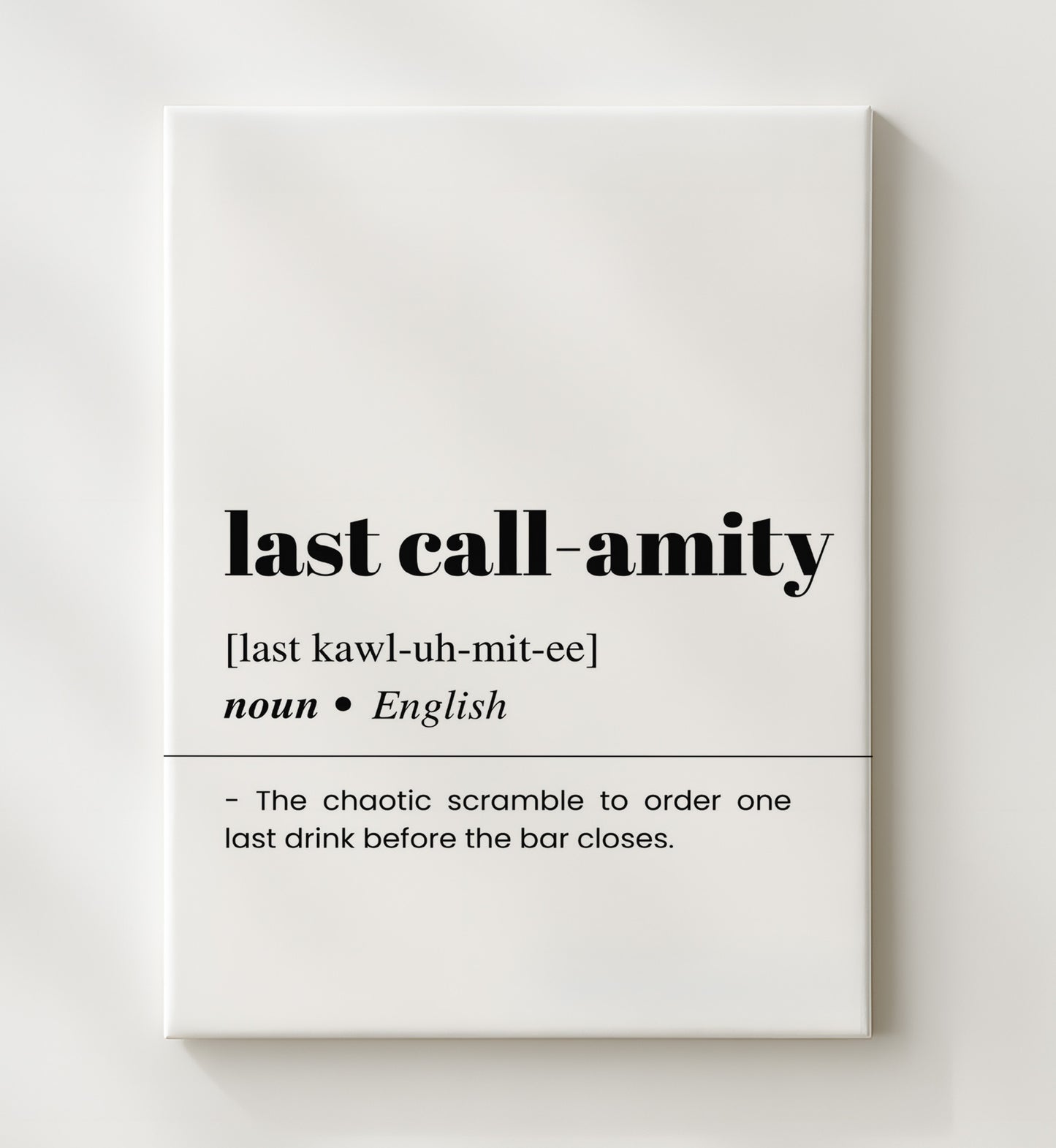 Last Call-Amity - One Final Round - Canvas bar dictionary wall art