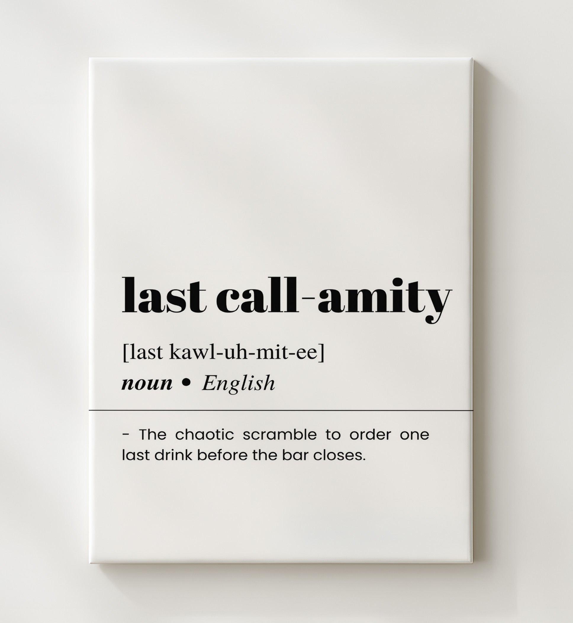 Last Call-Amity - One Final Round - Canvas bar dictionary wall art
