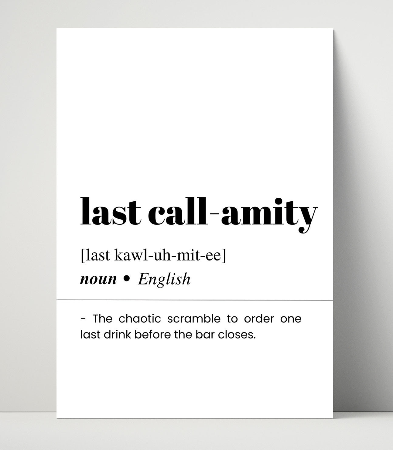 Last Call-Amity - One Final Round - Unframed Print bar dictionary wall art