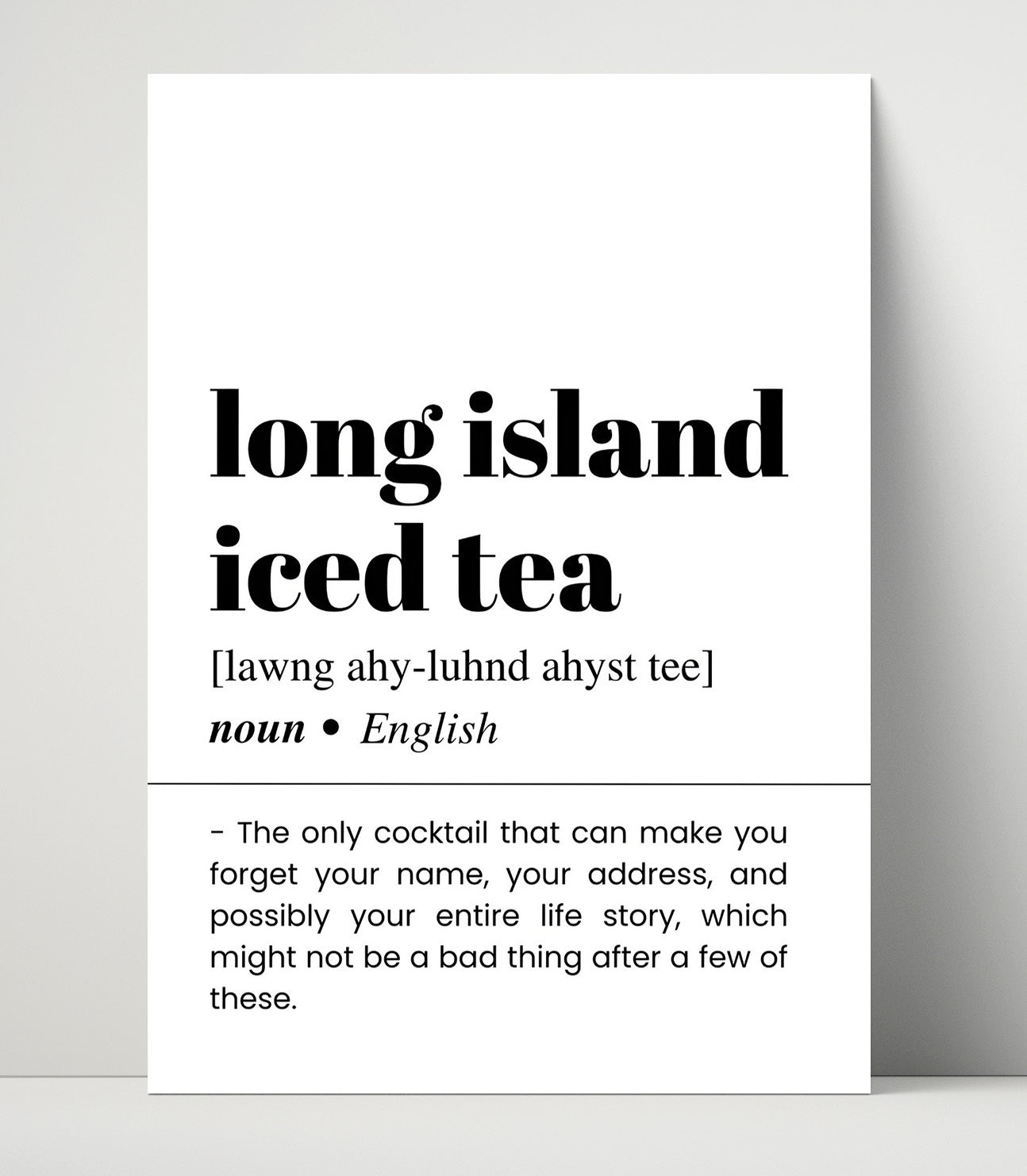Long Island Iced Tea - Forget Your Name - Unframed Print bar dictionary wall art