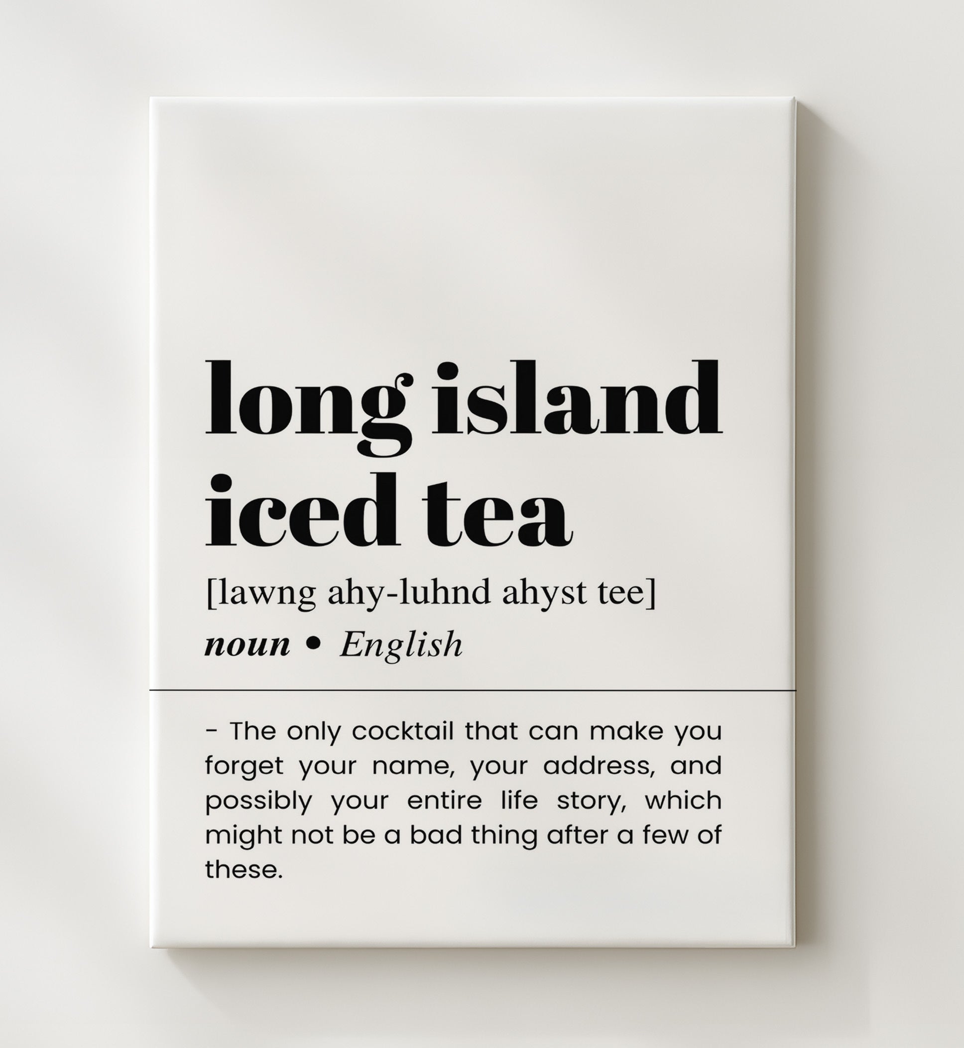 Long Island Iced Tea - Forget Your Name - Canvas bar dictionary wall art