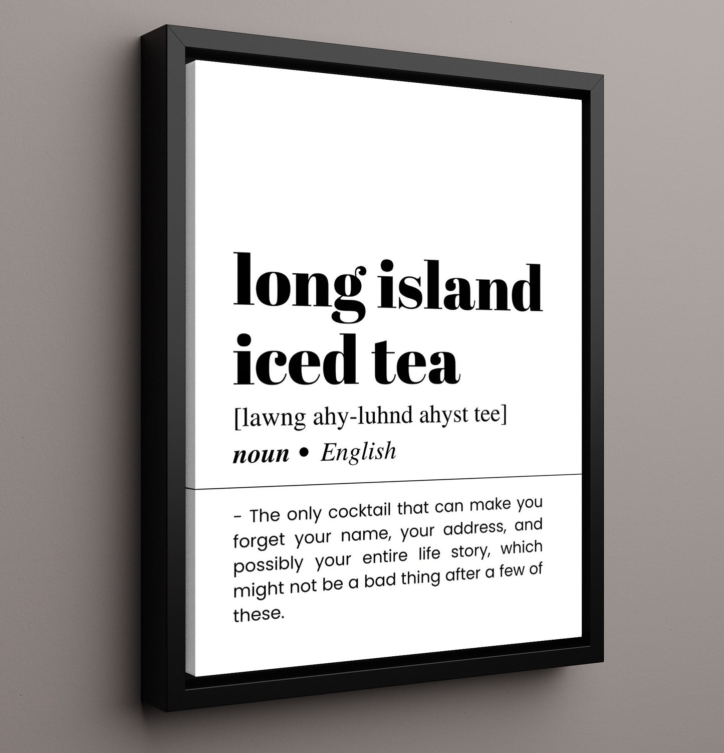 Long Island Iced Tea - Forget Your Name - Framed Canvas bar dictionary wall art