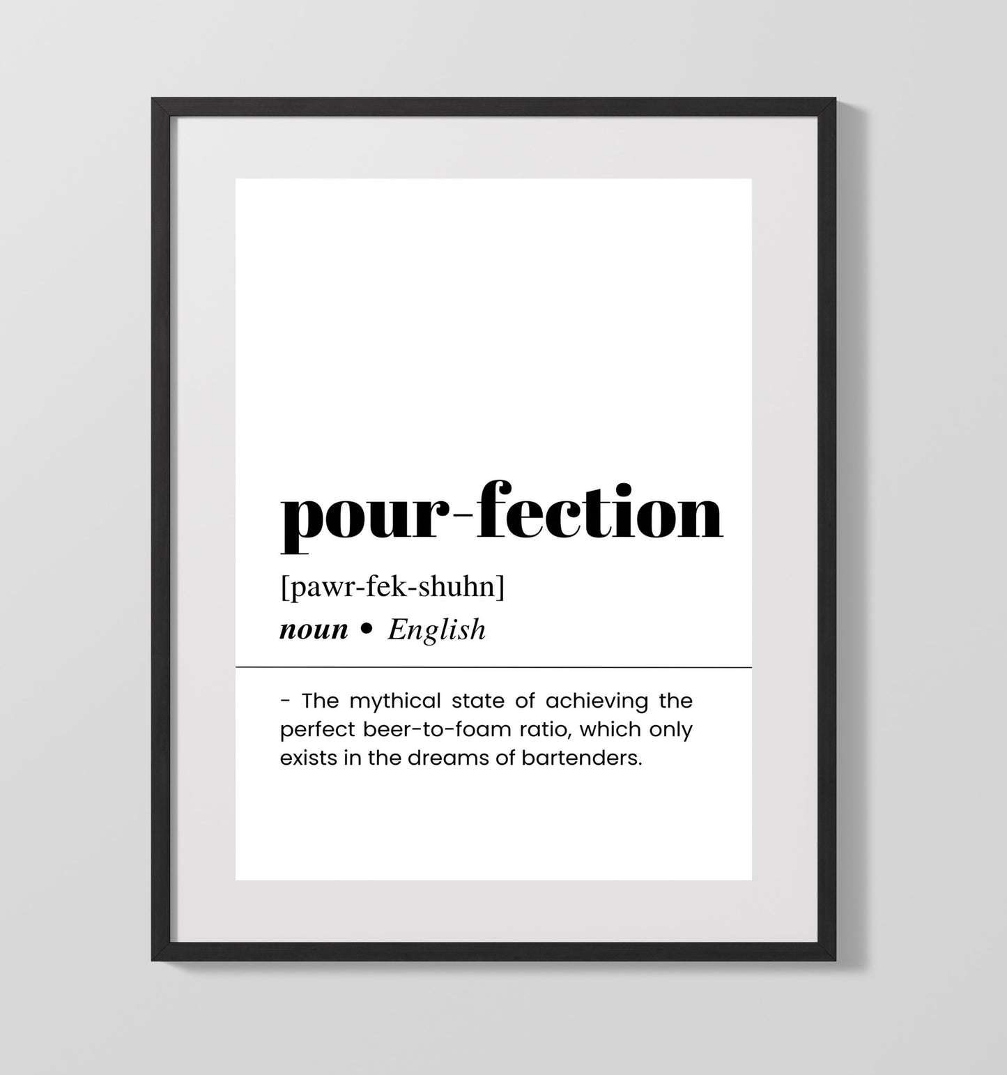 Pour-Fection - Perfect Beer Pour - Gallery Frame bar dictionary wall art