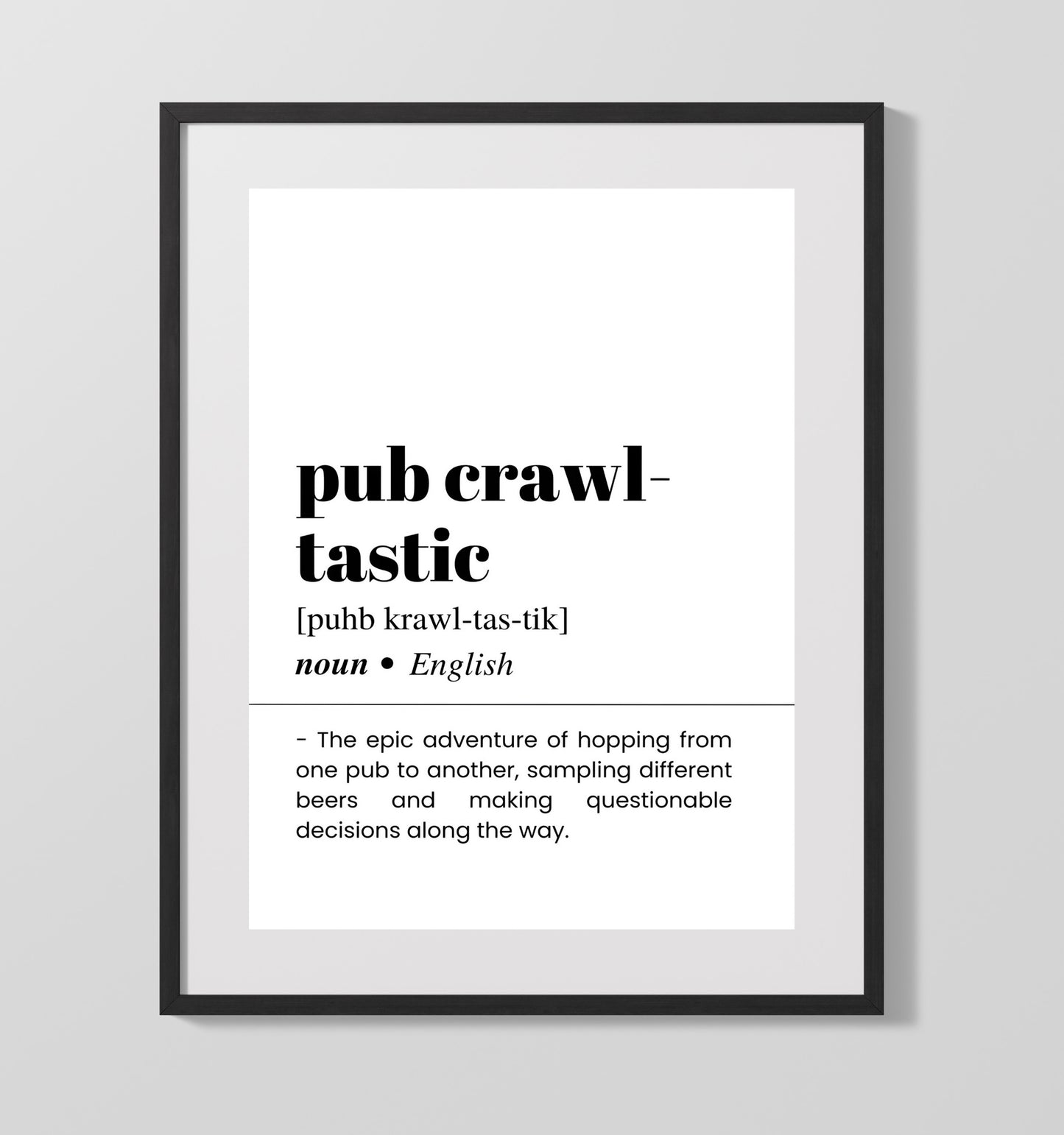Pub Crawl-Tastic - Beer Adventure - Gallery Frame bar dictionary wall art