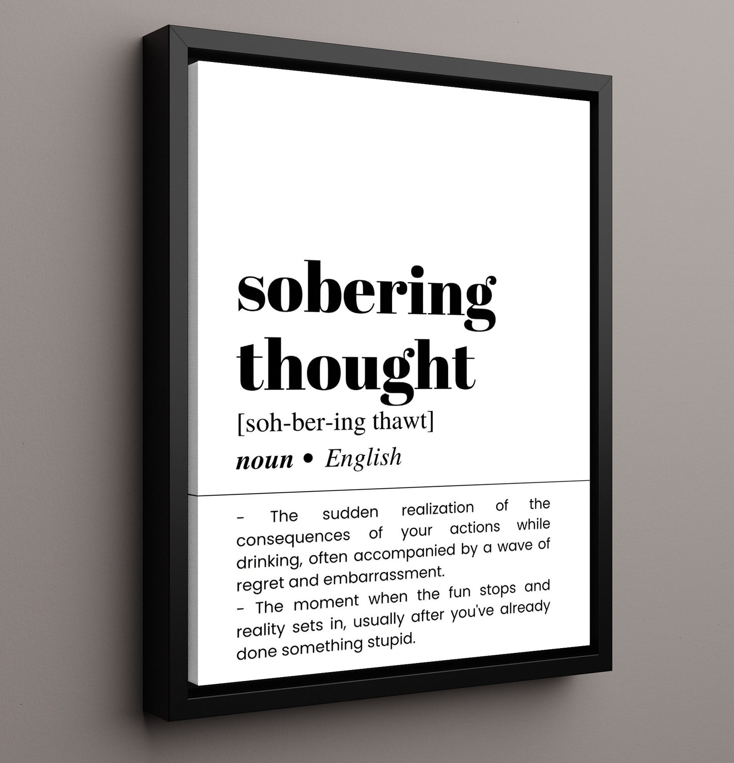 Sobering Thought - Morning-After Realization - Framed Canvas bar dictionary wall art