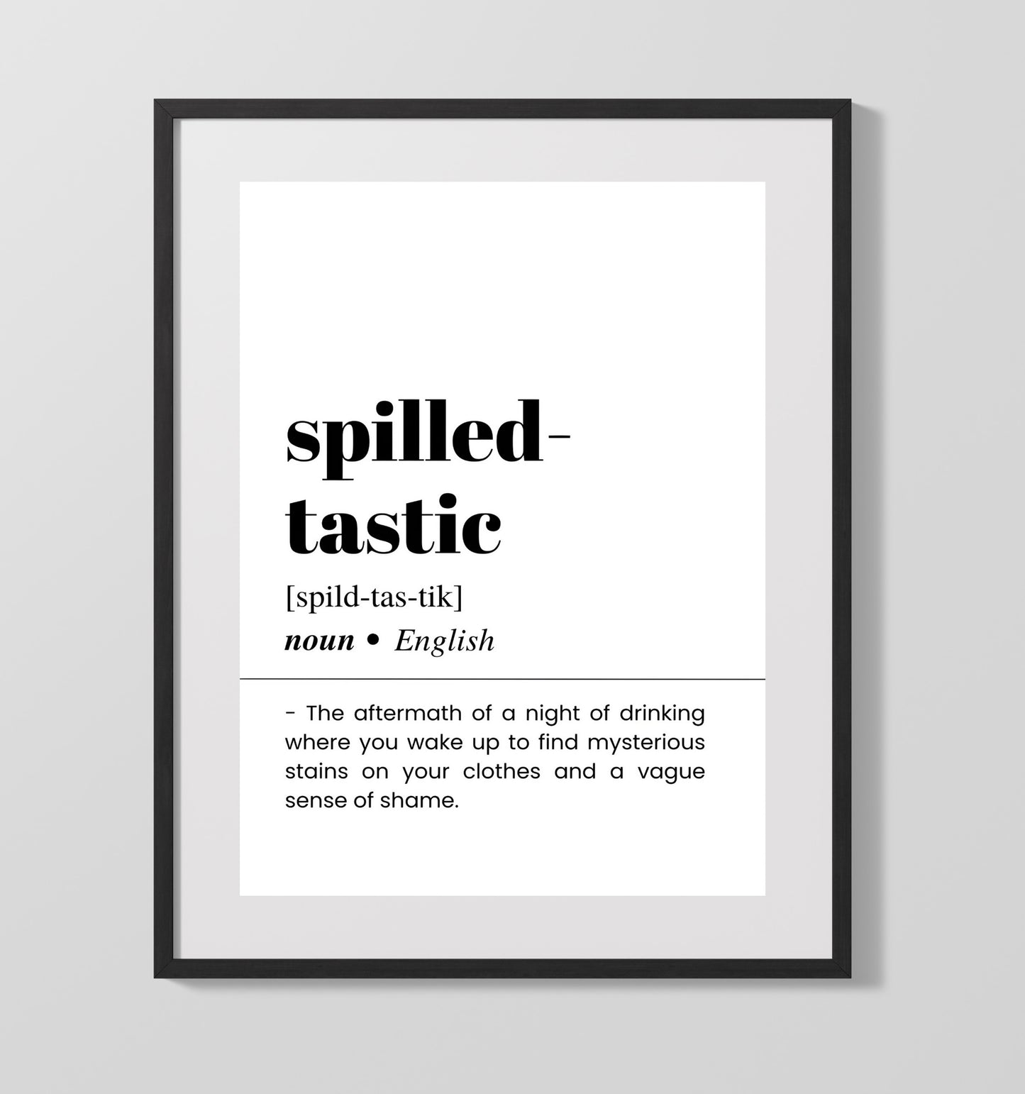 Spilled-Tastic - Morning-After - Gallery Frame bar dictionary wall art
