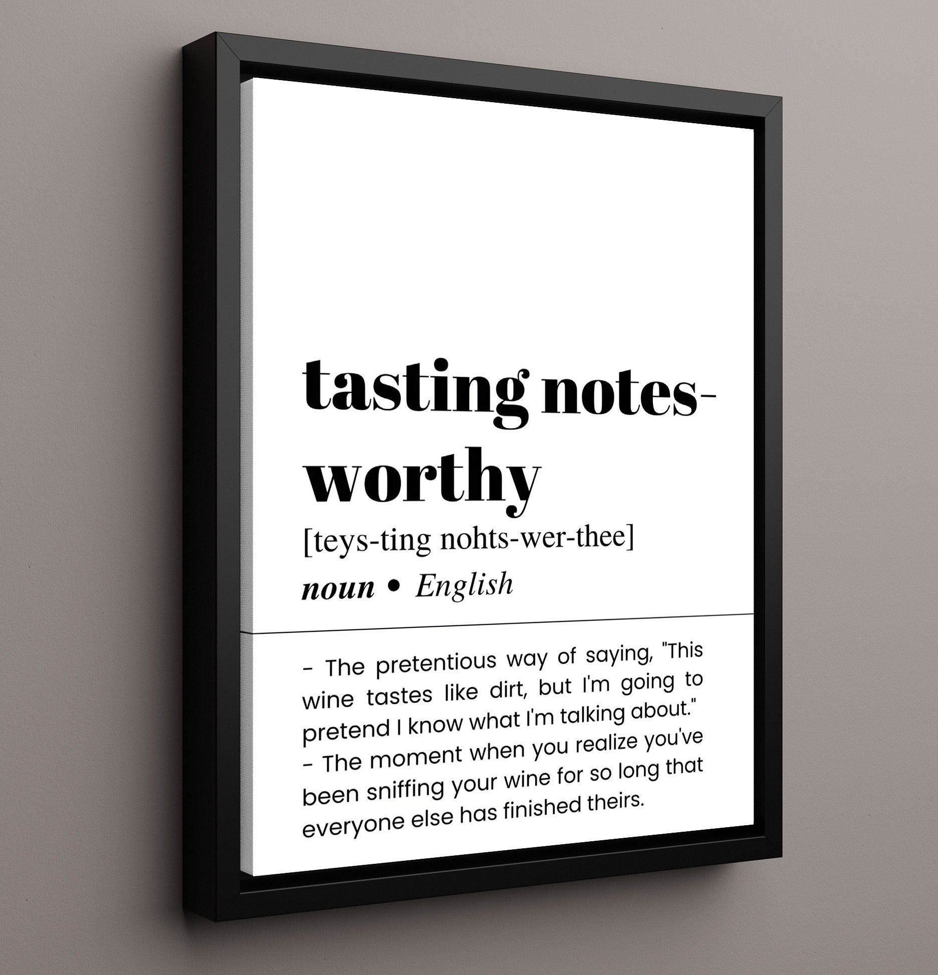 Tasting Notes - Worthy Wine Humor - Framed Canvas bar dictionary wall art