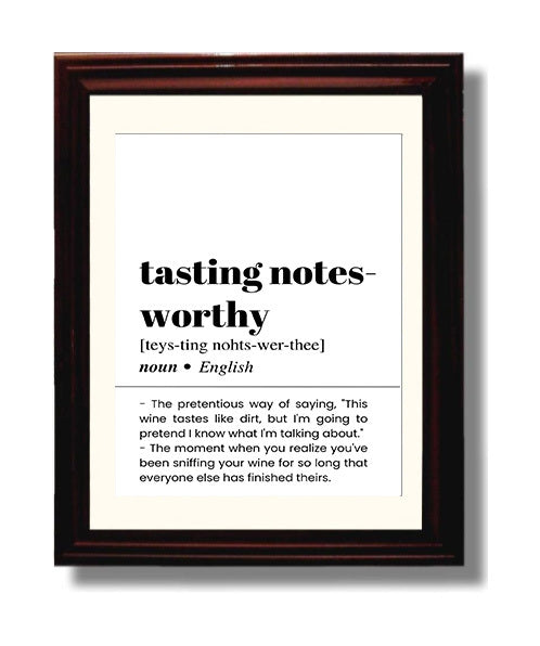 Tasting Notes - Worthy Wine Humor - Beveled Frame bar dictionary wall art