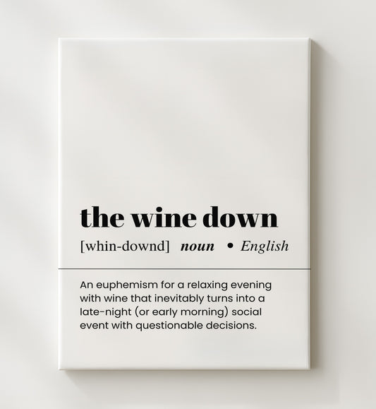 The Wine Down - Relaxing Wine Evening - 20x24 Canvas