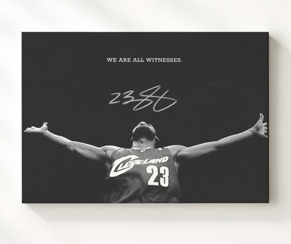 LeBron Cavaliers We Are All Witnesses Moment Basketball Wall Art 20x24 Canvas basketball wall art print