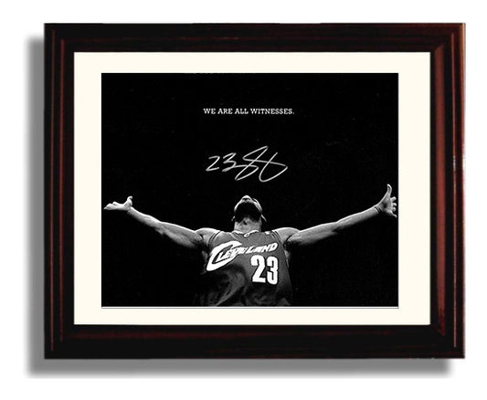 LeBron Cavaliers We Are All Witnesses Moment Basketball Wall Art 8x10 Beveled Frame basketball wall art print