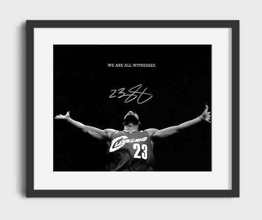 LeBron Cavaliers We Are All Witnesses Moment basketball print - 16x20 Gallery Frame wall art