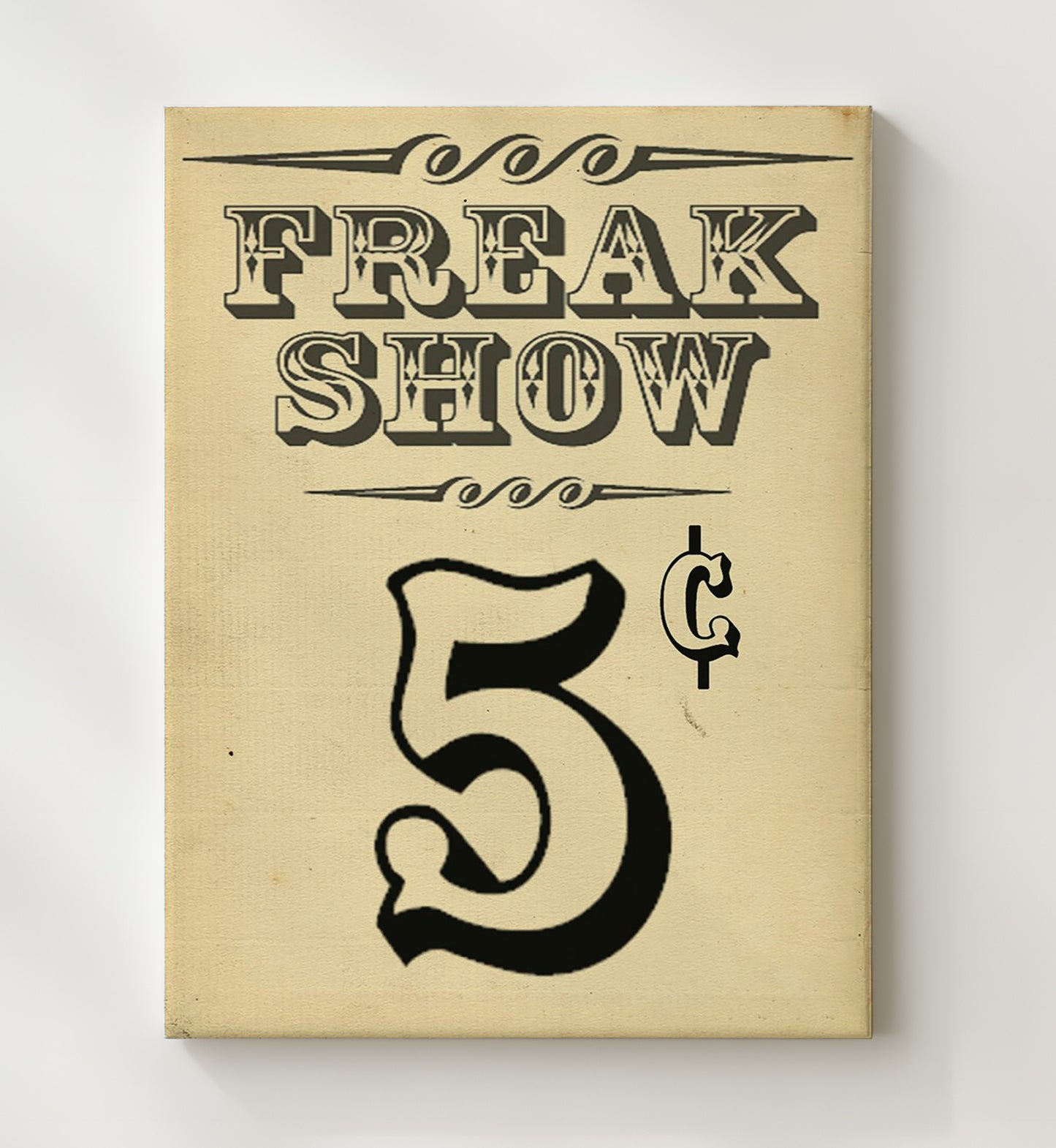 Freak Show 5¢ Vintage Burlesque Carnival Wall Art 20x24 Canvas wall art print – Burlesque Poster decor