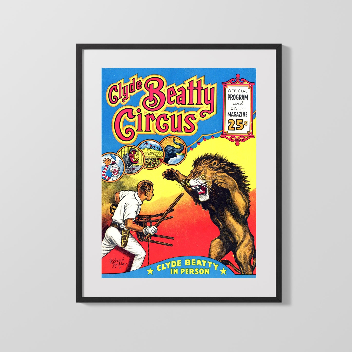 Circus Poster - Clyde Beatty - Lion Tamer