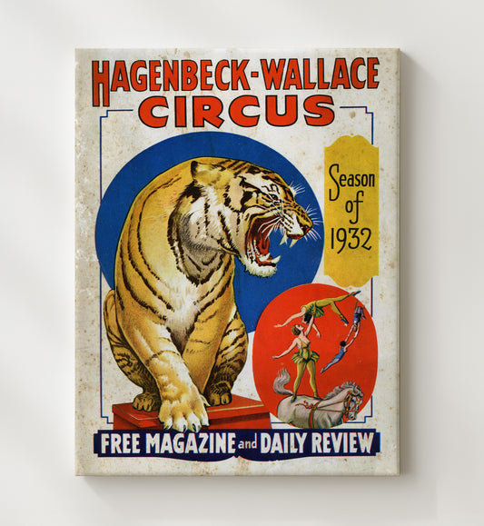 Hagenbeck-Wallace - Tiger - 1932 - Canvas vintage circus poster wall art