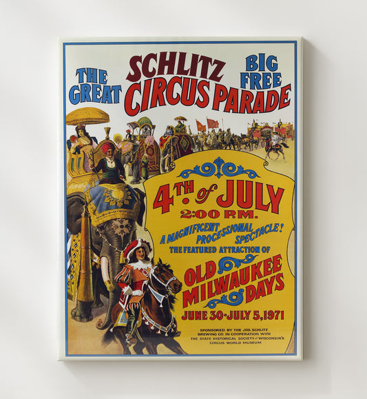 Schlitz Circus Parade - Fourth of July - Canvas vintage circus poster wall art