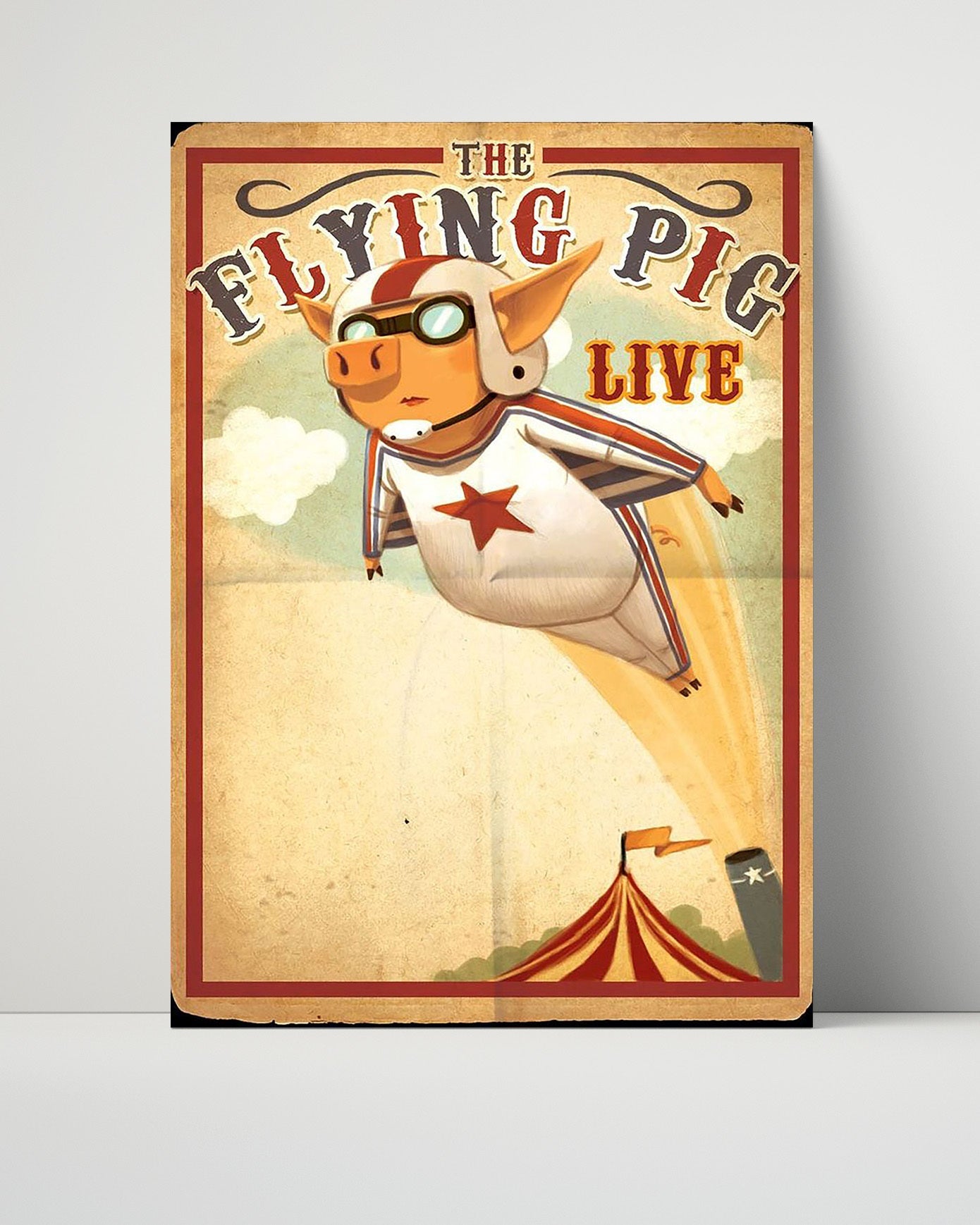Circus Poster Unframed - The Flying Pig - Live