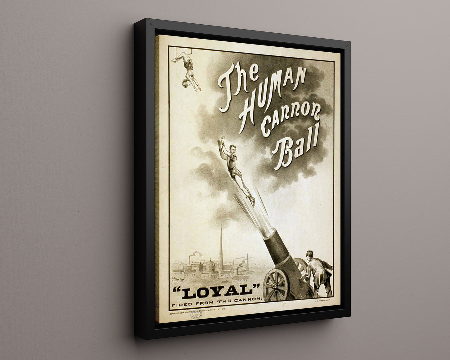 Circus Poster - The Human Cannonball - Loyal