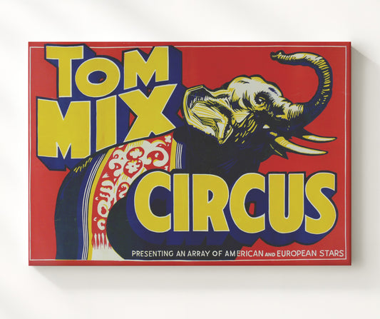 Tom Mix - Elephant Show - Canvas vintage circus poster wall art