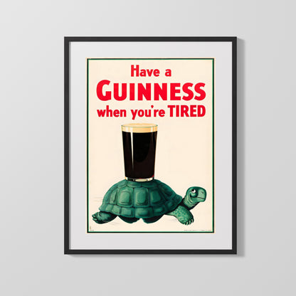 Classic Guinness Poster - Have a Guinness - Tired Turtle