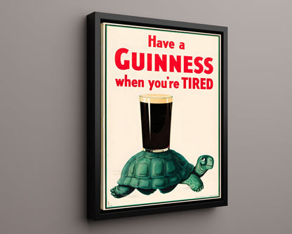 Classic Guinness Poster - Have a Guinness - Tired Turtle