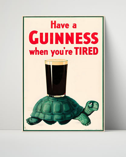 Classic Guinness Poster - Have a Guinness - Tired Turtle