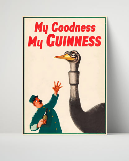 Classic Guinness Poster - My Goodness My Guinness - Ostrich