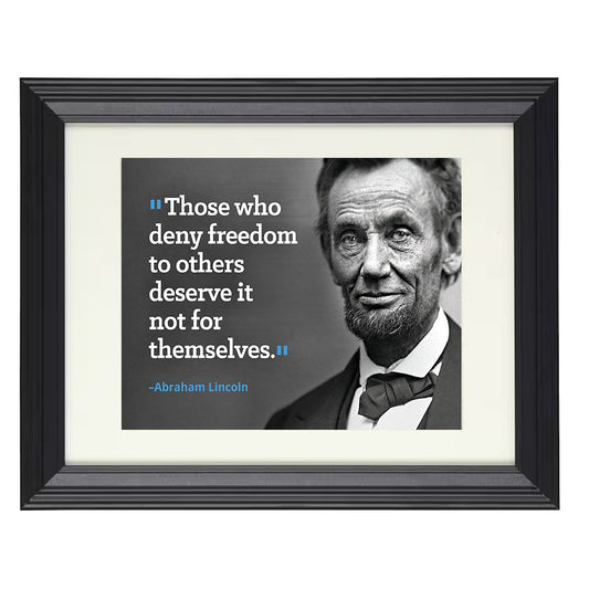 Abraham Lincoln Deny freedom lose it Quote Print 16x20 Unframed Print quote wall art print