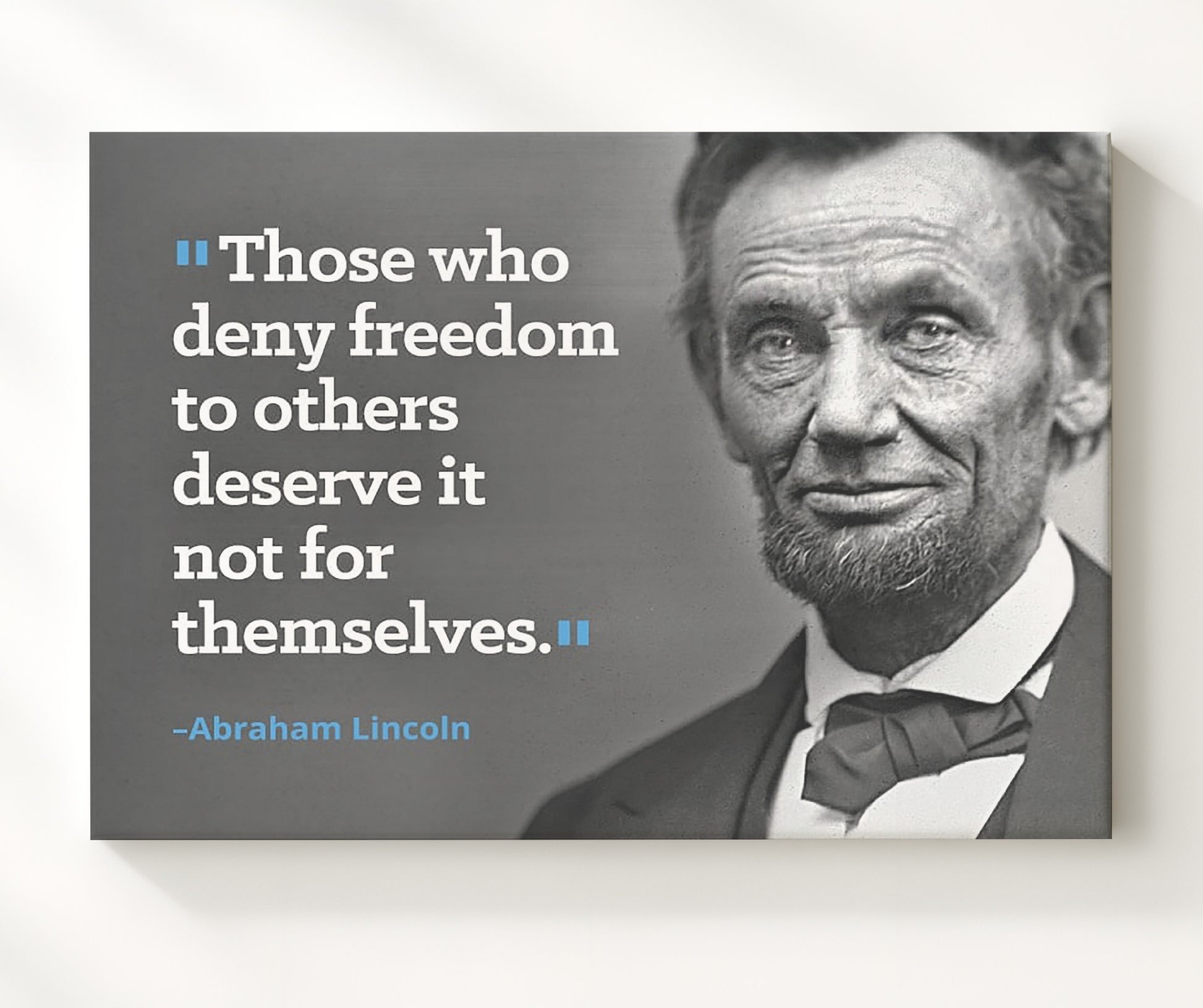 Abraham Lincoln Deny freedom lose it Quote Print 20x24 Canvas quote wall art print