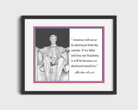 Classic Quotes - Abraham Lincoln - Destroyed from within