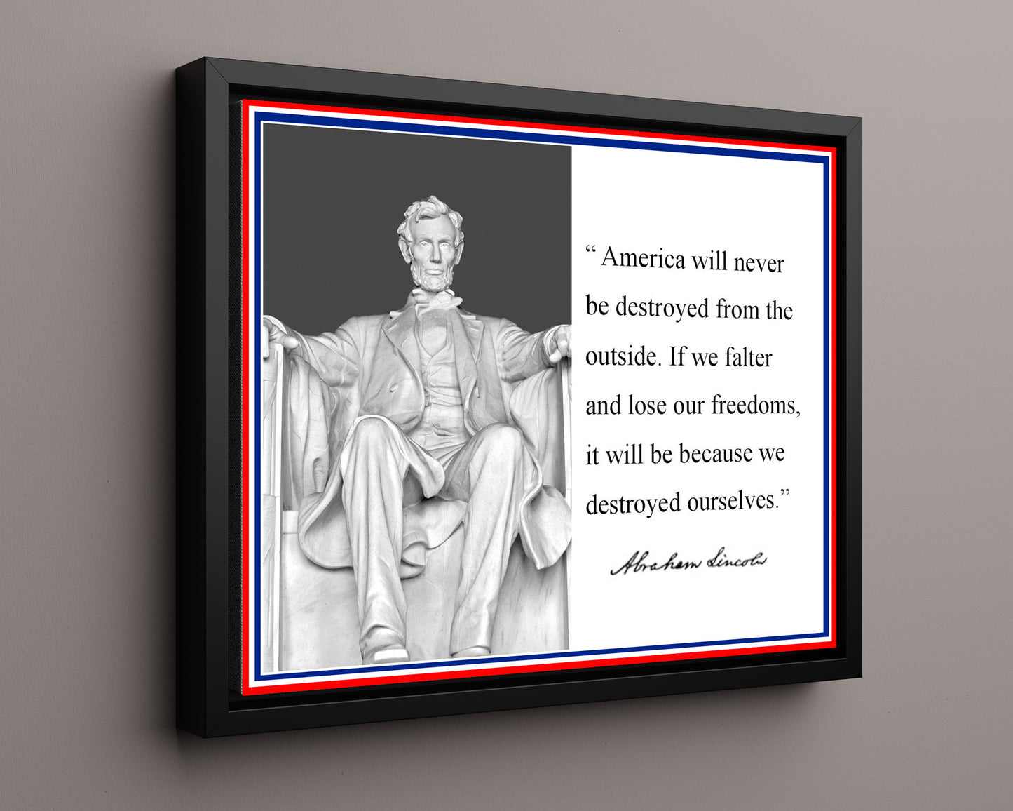 Classic Quotes - Abraham Lincoln - Destroyed from within