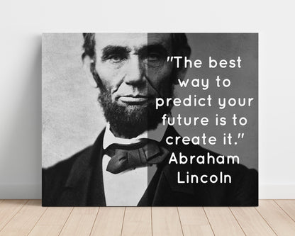 Classic Quotes Poster - Abraham Lincoln - Predict your future