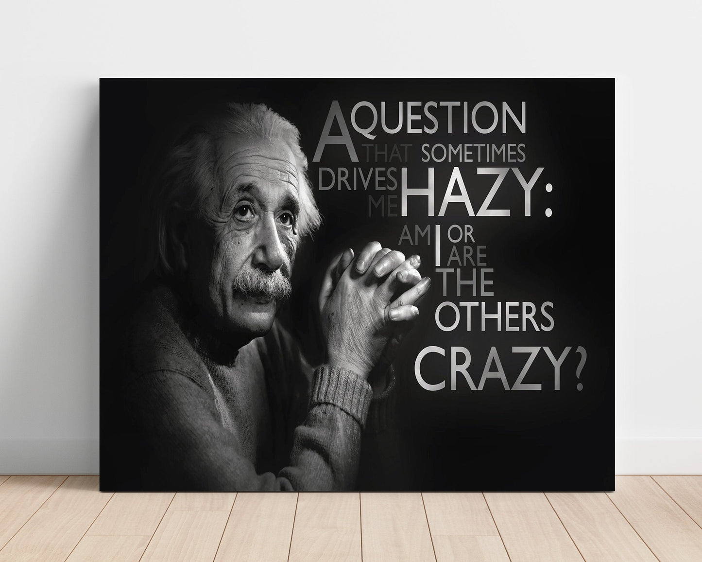 Classic Quotes Poster - Albert Einstein - Am I crazy or others