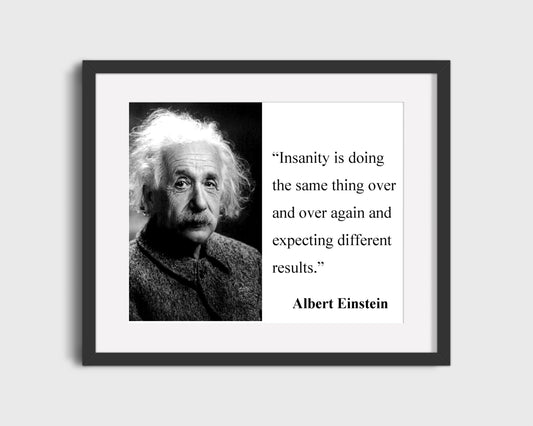 Classic Quotes - Albert Einstein - Insanity definition