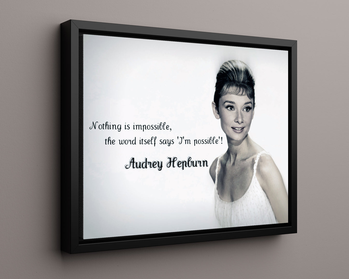 Classic Quotes - Audrey Hepburn - Impossible means possible