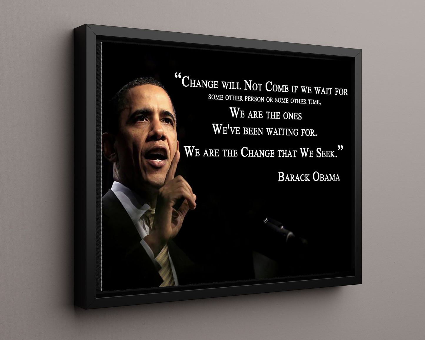 Classic Quotes - Barack Obama - We are the change