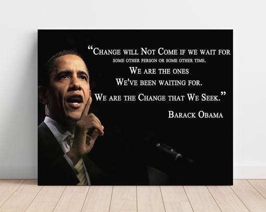 Classic Quotes Poster - Barack Obama - We are the change
