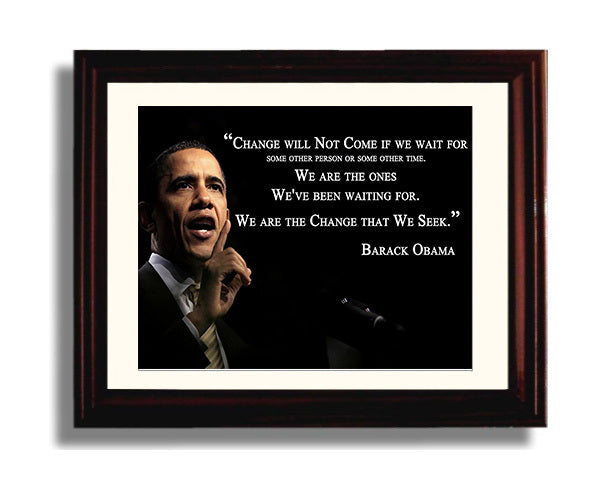 Classic Quotes - Barack Obama - We are the change