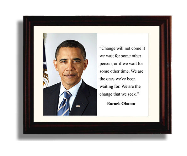 Classic Quotes - Barack Obama - We are the change (2)