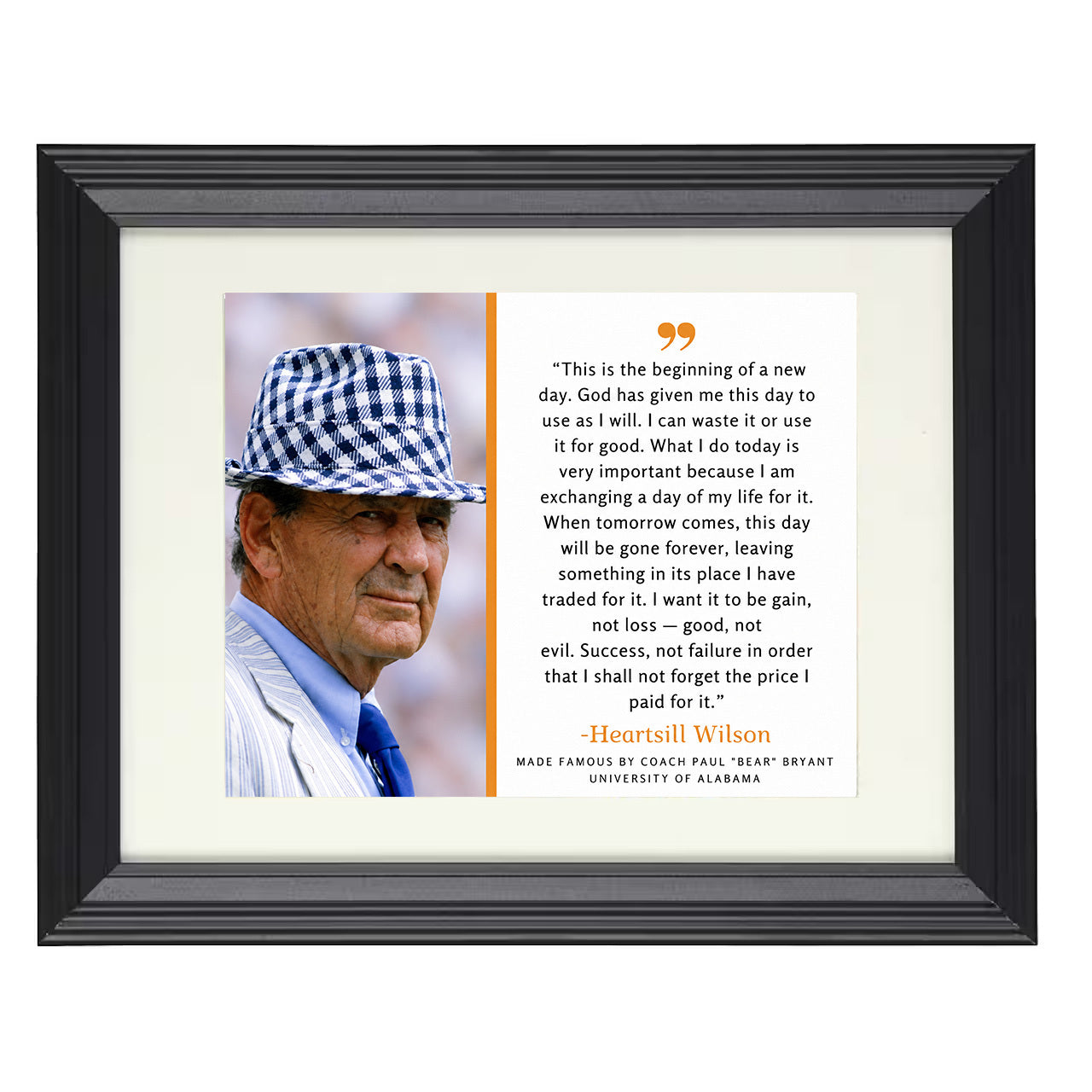 Bear Bryant – Beginning of a New Day – 8x10 black beveled framed quote wall art