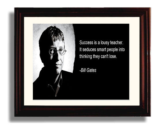 Bill Gates Success lousy teacher Quote Print 8x10 Beveled Frame quote wall art print