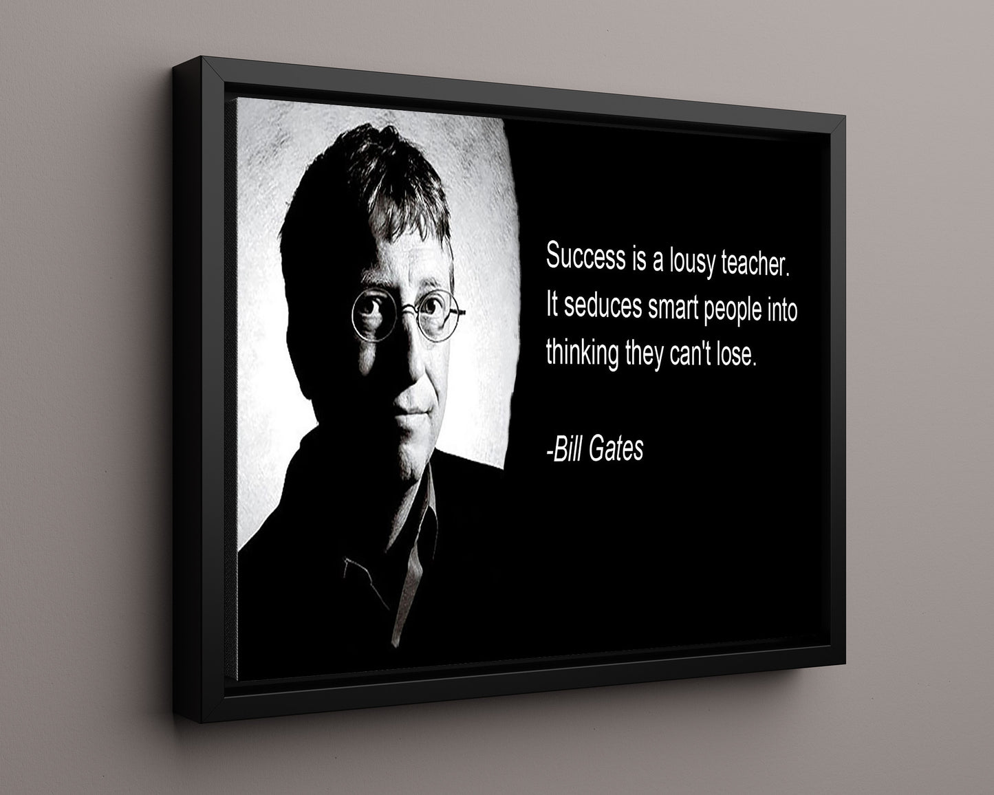 Classic Quotes - Bill Gates - Success lousy teacher