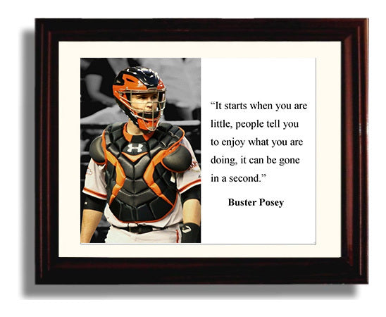 Buster Posey Gone in a second Quote Print 8x10 Beveled Frame quote wall art print
