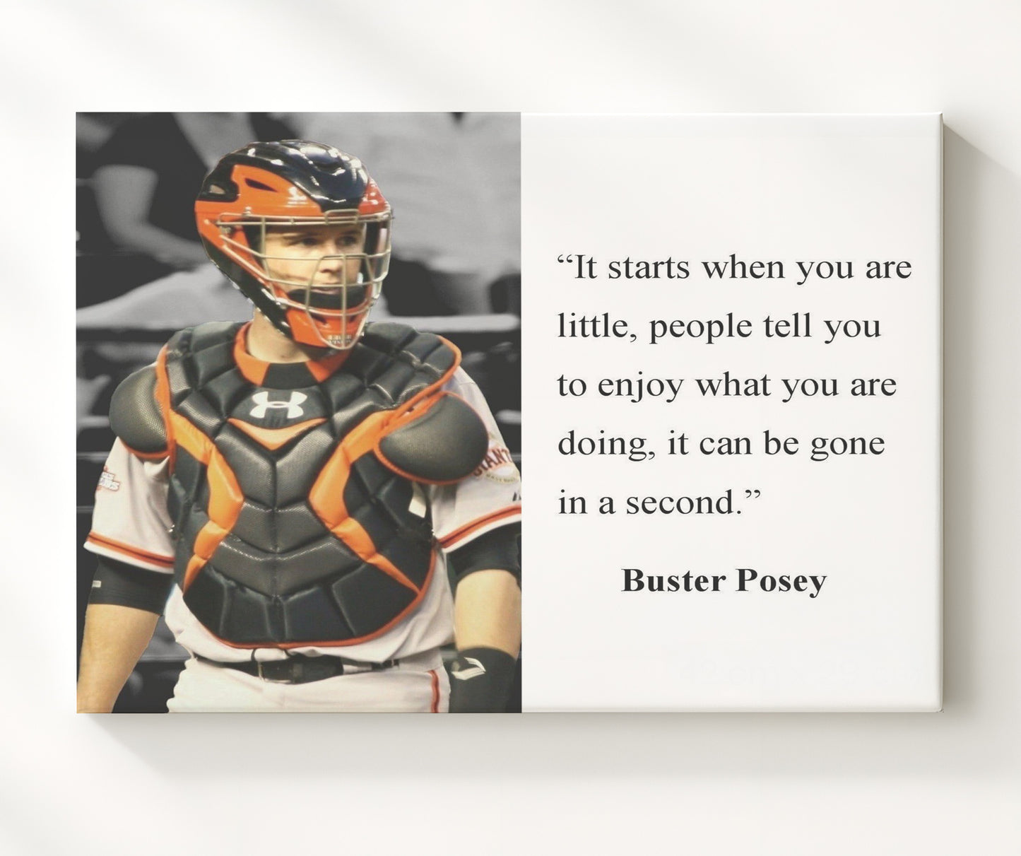 Buster Posey Gone in a second Quote Print 20x24 Canvas quote wall art print