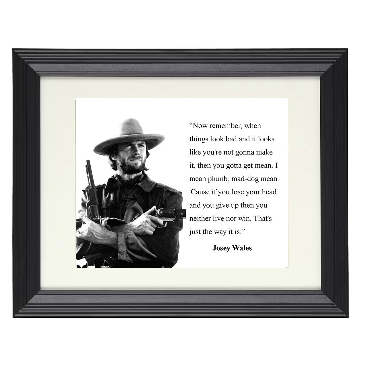 Clint Eastwood – Mad Dog and Mean – 8x10 black beveled framed quote wall art
