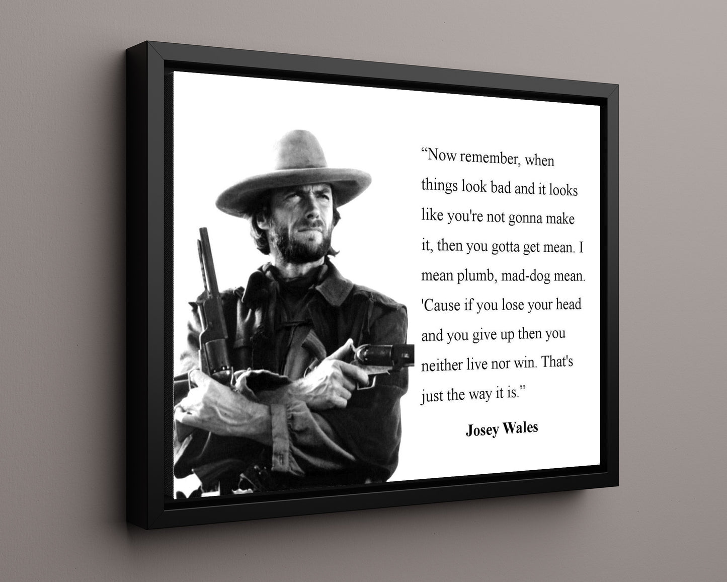 Classic Quotes - Clint Eastwood - Mad dog mean