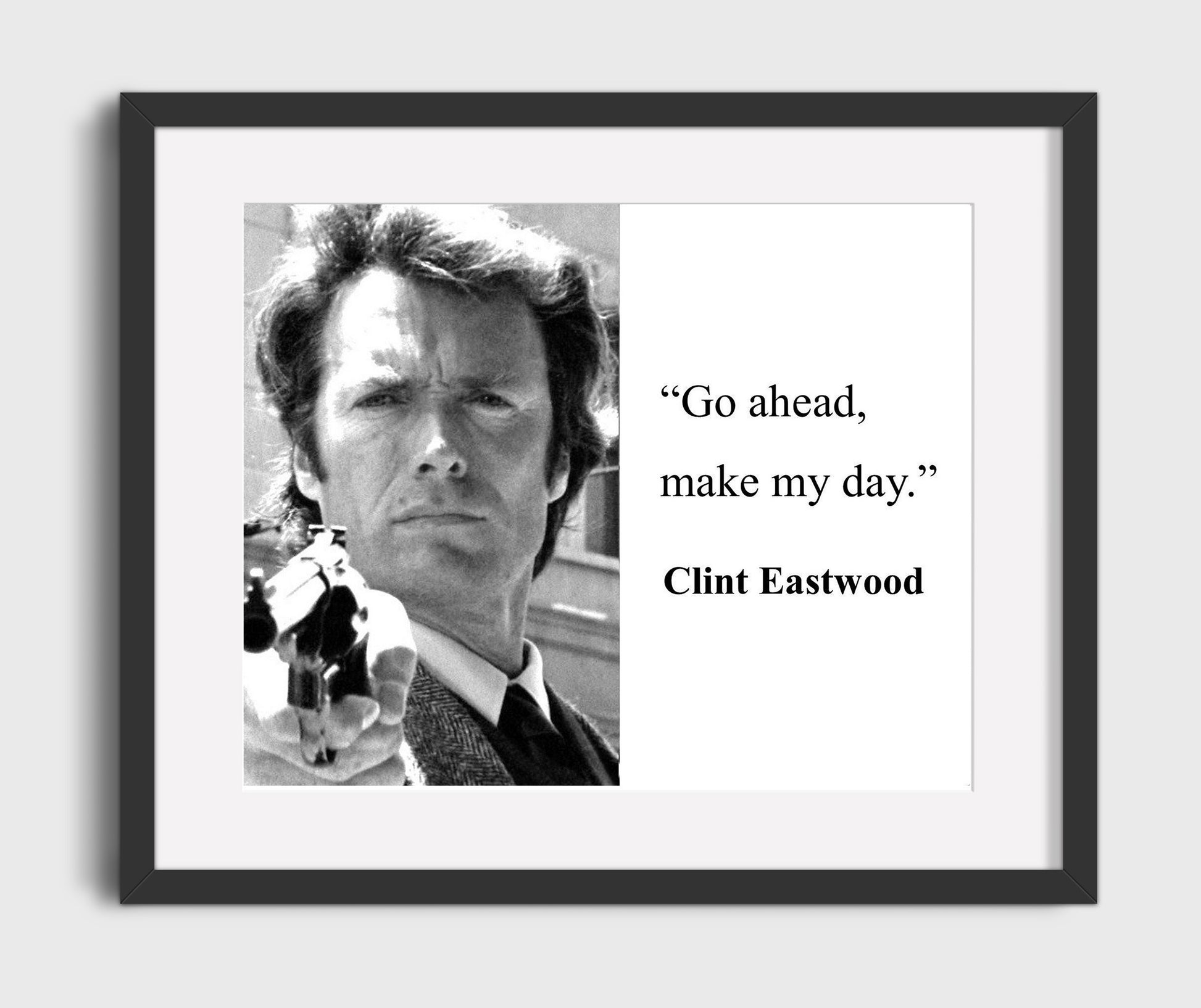 Clint Eastwood Make my day Quote Print 16x20 Gallery Frame quote wall art print
