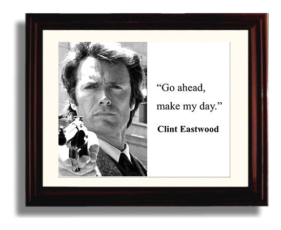 Clint Eastwood Make my day Quote Print 8x10 Beveled Frame quote wall art print