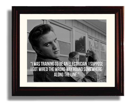 Elvis Presley Wired the wrong way Quote Print 8x10 Beveled Frame quote wall art print