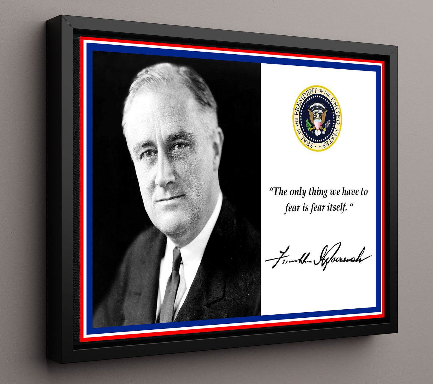 Franklin D. Roosevelt Fear itself Quote Print 16x20 Framed Canvas quote wall art print